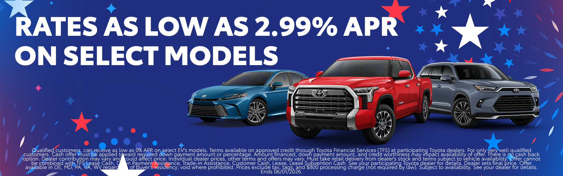 Rates As Low As 2.99% APR Select Models